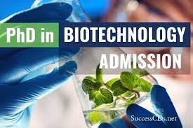 Ph.D In Biotechnology, Introduction, Admission Registration, Eligibility, Duration, Fees, Syllabus 2024